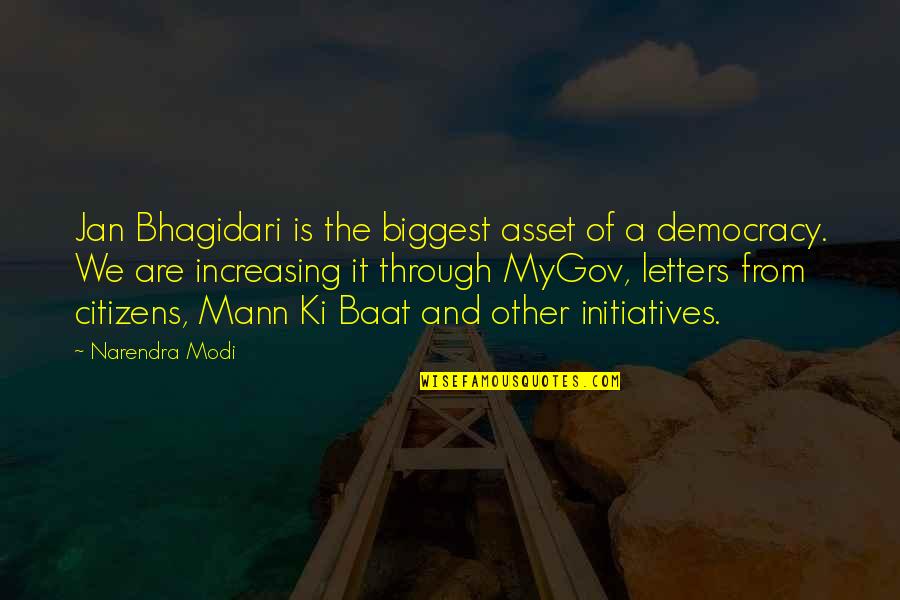 Initiatives Quotes By Narendra Modi: Jan Bhagidari is the biggest asset of a