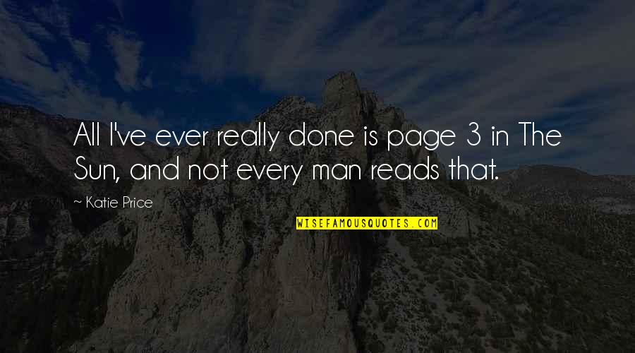 Inne Quotes By Katie Price: All I've ever really done is page 3