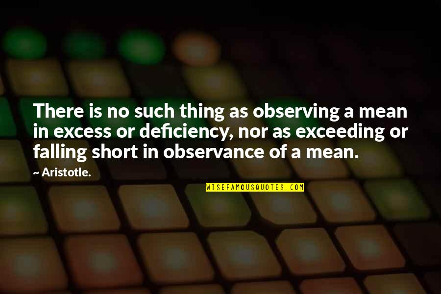 Inner Landscape Quotes By Aristotle.: There is no such thing as observing a