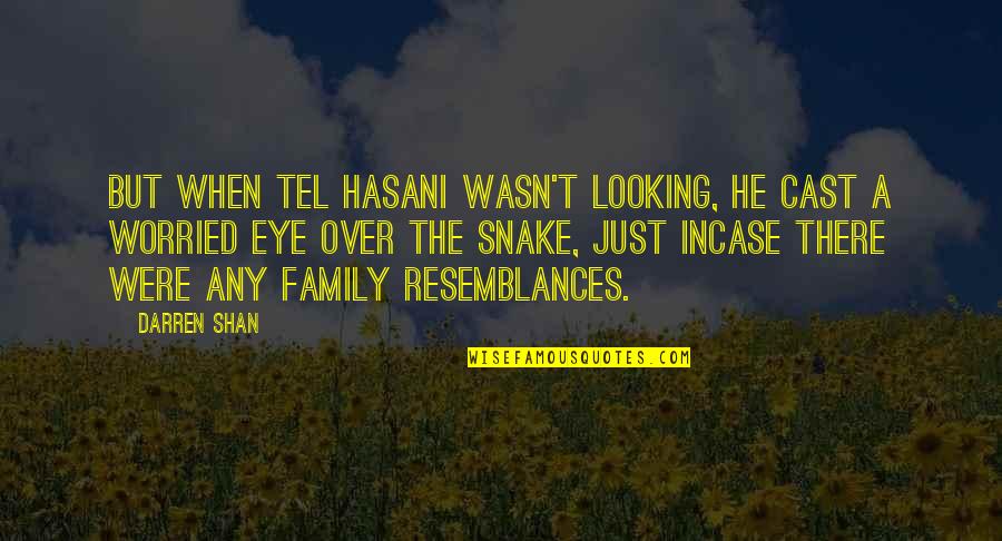 Inner Peace And Freedom Quotes By Darren Shan: But when Tel Hasani wasn't looking, he cast