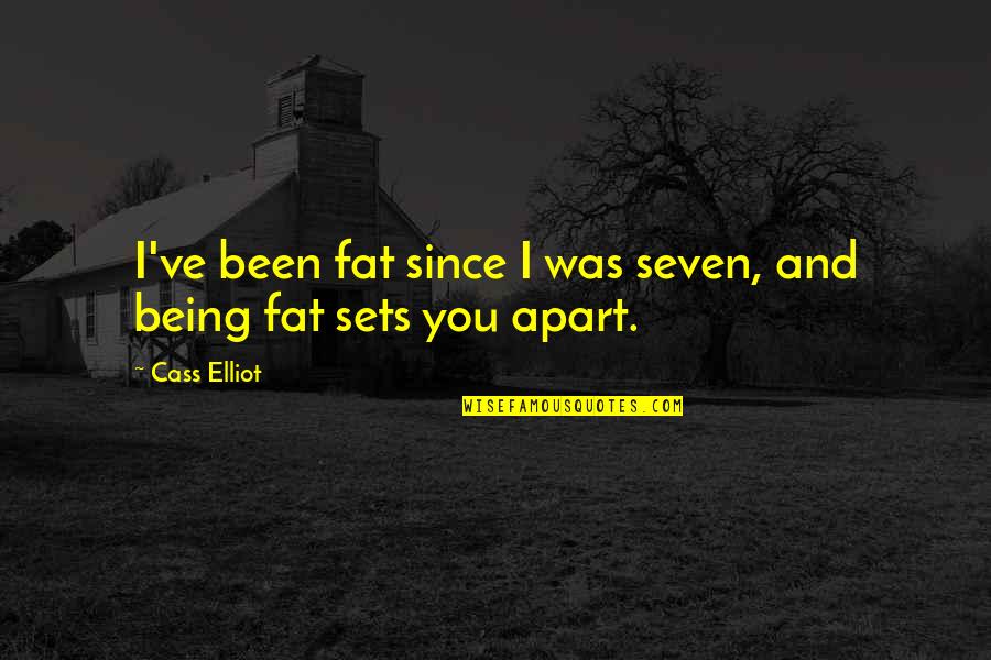 Inner Peace Buddha Quotes By Cass Elliot: I've been fat since I was seven, and