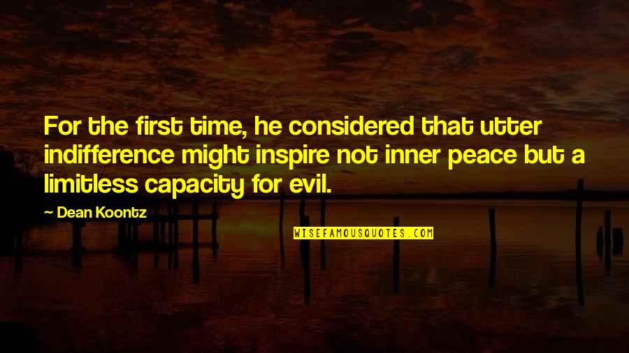 Inner Peace Quotes By Dean Koontz: For the first time, he considered that utter