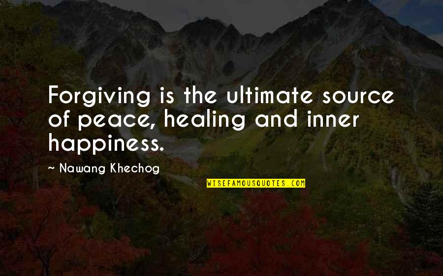 Inner Source Quotes By Nawang Khechog: Forgiving is the ultimate source of peace, healing