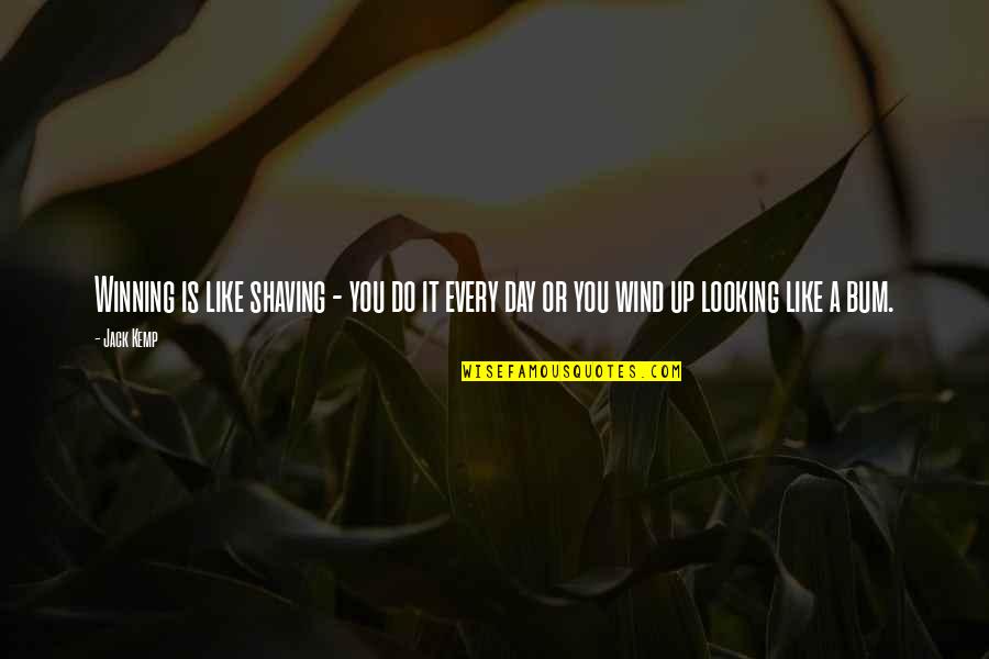 Innolith Quotes By Jack Kemp: Winning is like shaving - you do it