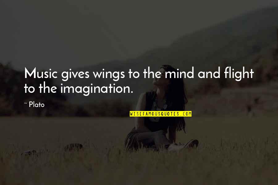 Inoculates Quotes By Plato: Music gives wings to the mind and flight