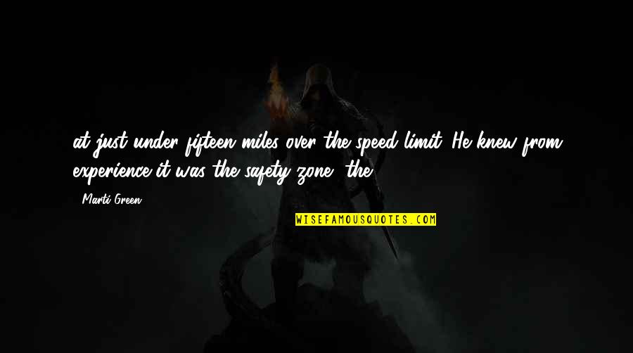 Inoisill Quotes By Marti Green: at just under fifteen miles over the speed Inoisill Quotes By Marti Green: at just under fifteen miles over the speed