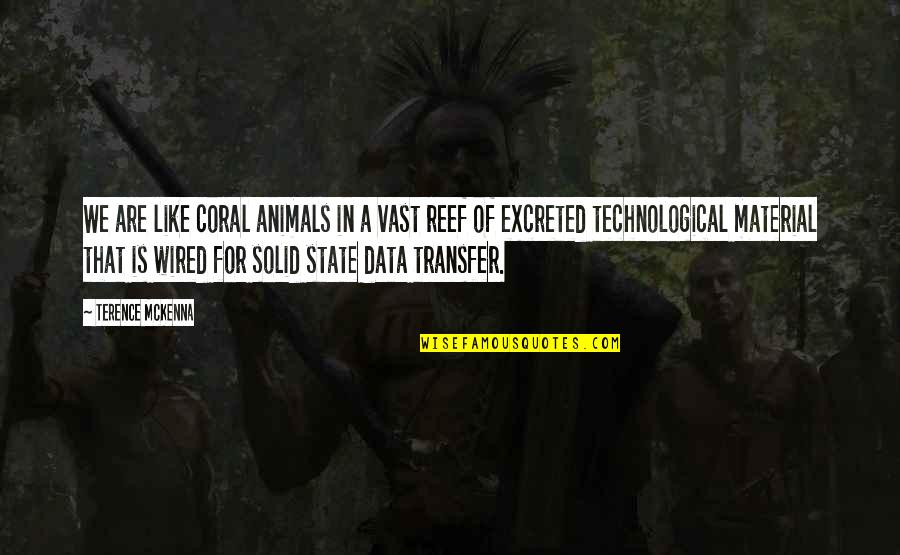 Inquired Crossword Quotes By Terence McKenna: We are like coral animals in a vast Inquired Crossword Quotes By Terence McKenna: We are like coral animals in a vast