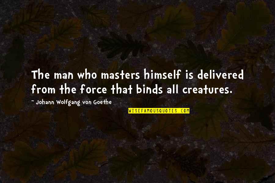 Insane Gym Quotes By Johann Wolfgang Von Goethe: The man who masters himself is delivered from Insane Gym Quotes By Johann Wolfgang Von Goethe: The man who masters himself is delivered from