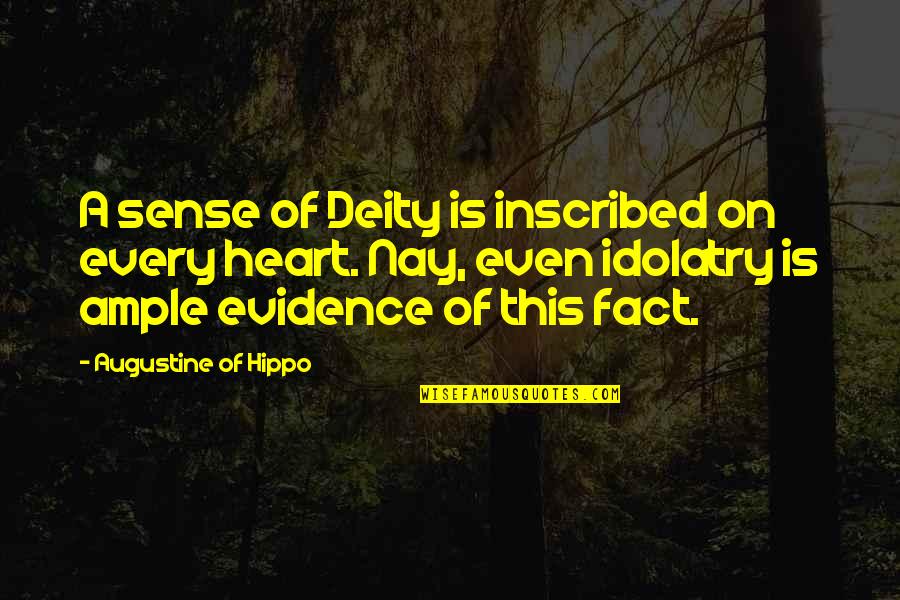 Inscribed Quotes By Augustine Of Hippo: A sense of Deity is inscribed on every