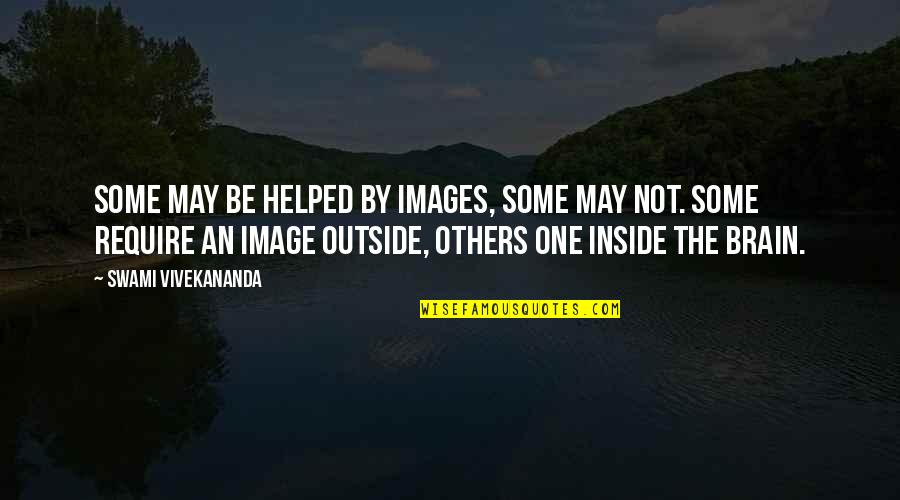 Inside Outside Quotes By Swami Vivekananda: Some may be helped by images, some may