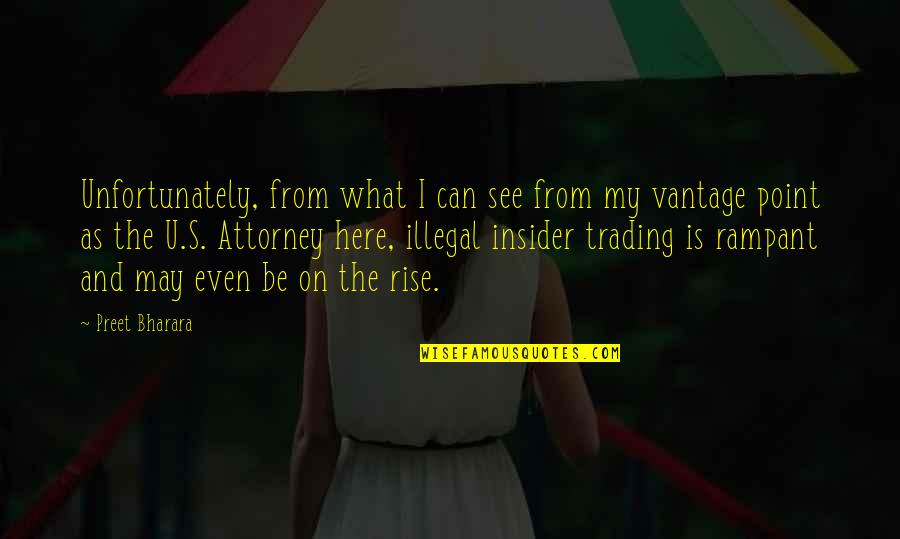 Insider Trading Quotes By Preet Bharara: Unfortunately, from what I can see from my