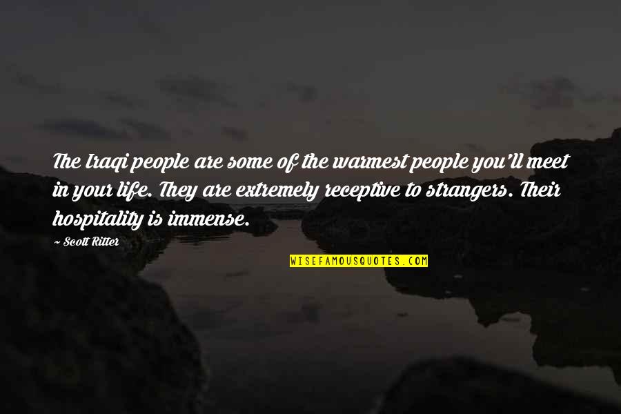 Insignificant Quote Quotes By Scott Ritter: The Iraqi people are some of the warmest Insignificant Quote Quotes By Scott Ritter: The Iraqi people are some of the warmest