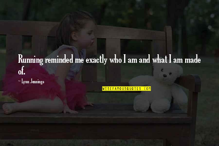 Inspection And Maintenance Quotes By Lynn Jennings: Running reminded me exactly who I am and
