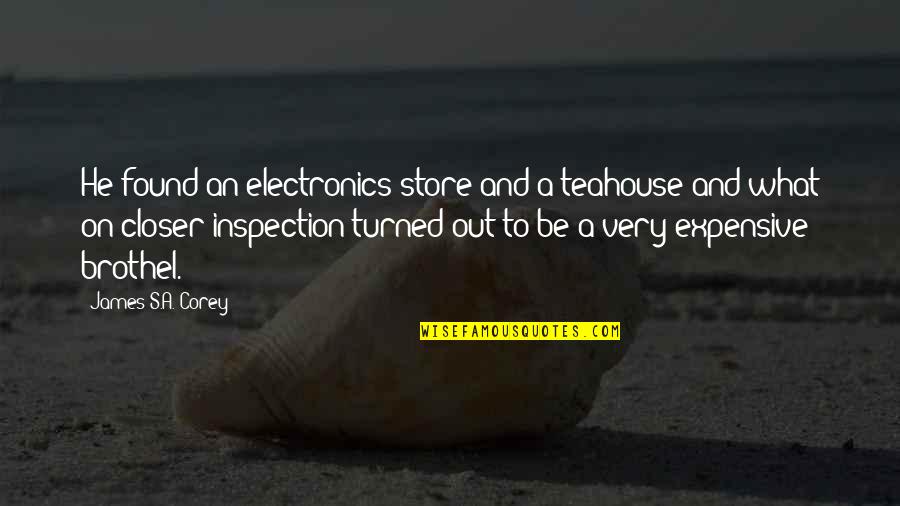 Inspection Quotes By James S.A. Corey: He found an electronics store and a teahouse
