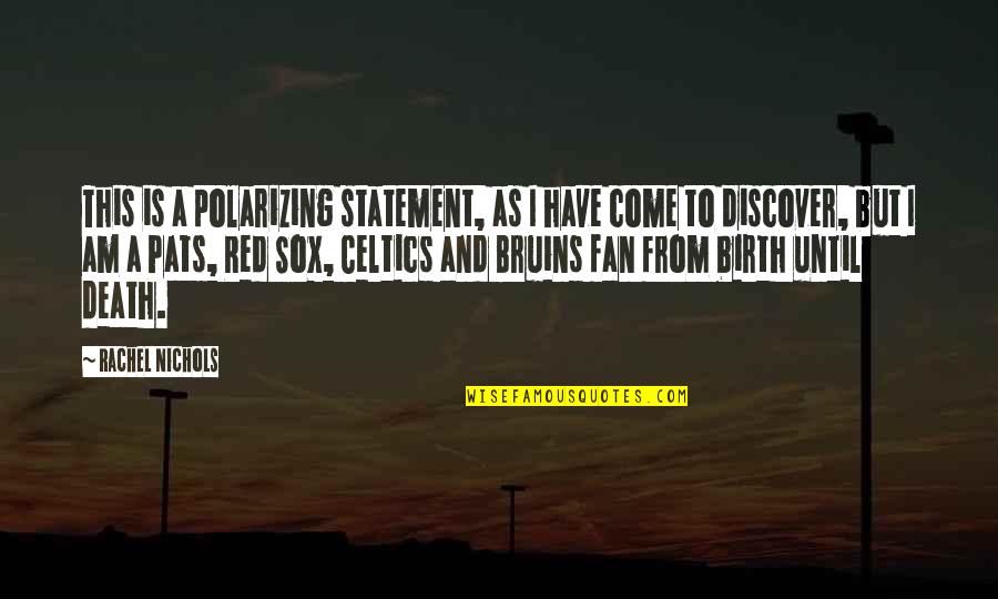 Inspiration Eraser Quotes By Rachel Nichols: This is a polarizing statement, as I have Inspiration Eraser Quotes By Rachel Nichols: This is a polarizing statement, as I have