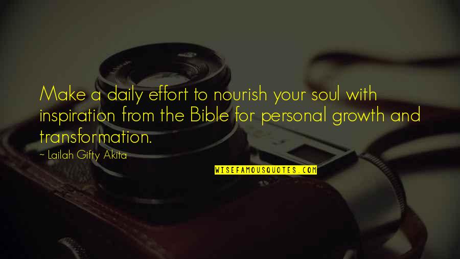 Inspiration From The Bible Quotes By Lailah Gifty Akita: Make a daily effort to nourish your soul