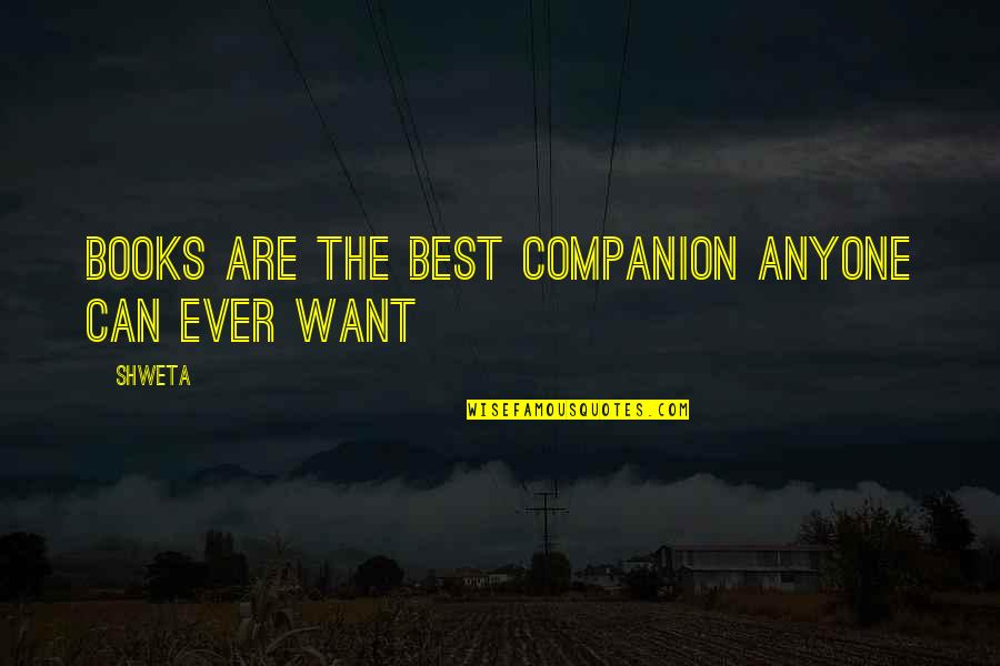Inspirational Best Quotes By Shweta: Books are the best companion anyone can ever