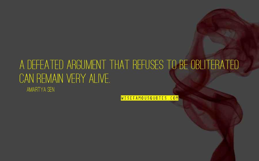 Inspirational Business Management Quotes By Amartya Sen: A defeated argument that refuses to be obliterated