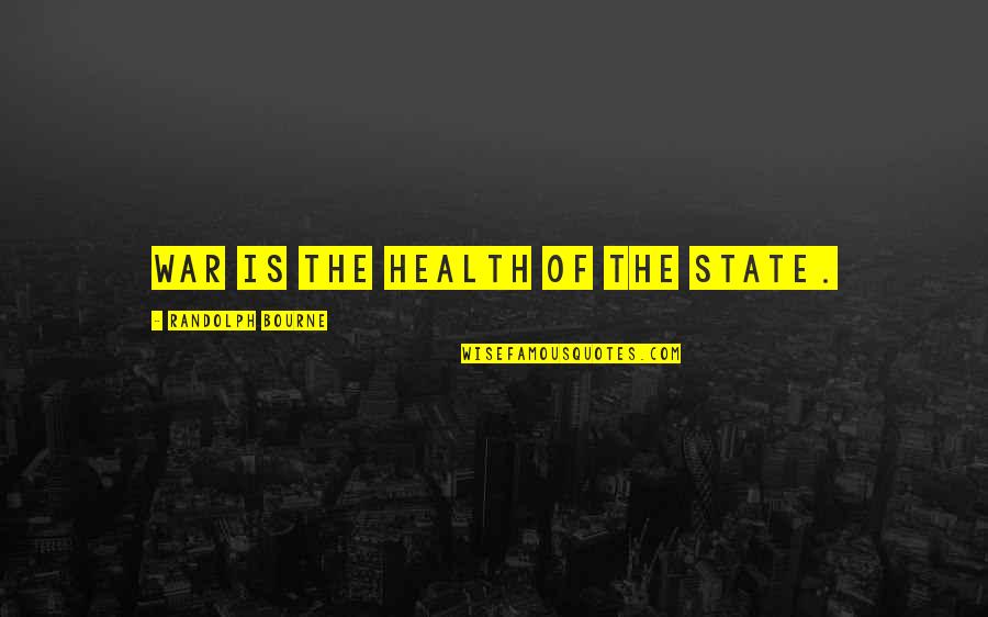 Inspirational Captain Marvel Quotes By Randolph Bourne: War is the health of the state.