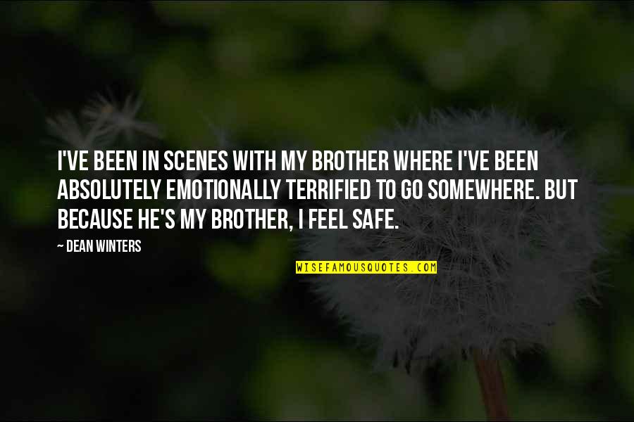 Inspirational Carpentry Quotes By Dean Winters: I've been in scenes with my brother where Inspirational Carpentry Quotes By Dean Winters: I've been in scenes with my brother where