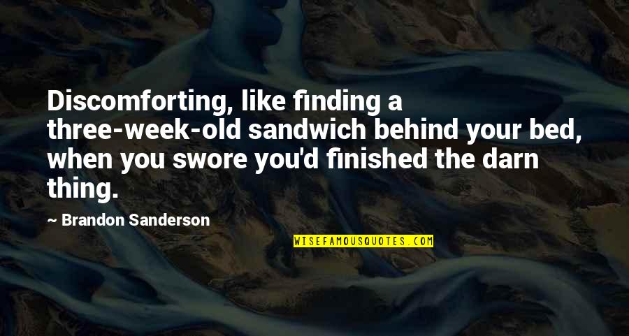 Inspirational Cross Country Skiing Quotes By Brandon Sanderson: Discomforting, like finding a three-week-old sandwich behind your Inspirational Cross Country Skiing Quotes By Brandon Sanderson: Discomforting, like finding a three-week-old sandwich behind your