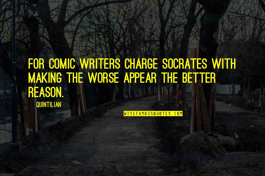 Inspirational Daughter In Law Quotes By Quintilian: For comic writers charge Socrates with making the