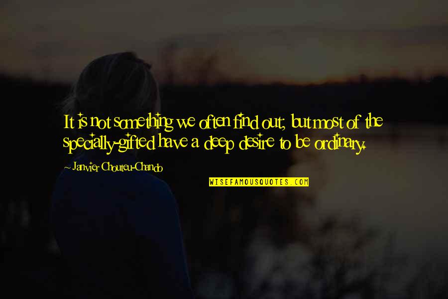 Inspirational Deep Quotes By Janvier Chouteu-Chando: It is not something we often find out; Inspirational Deep Quotes By Janvier Chouteu-Chando: It is not something we often find out;