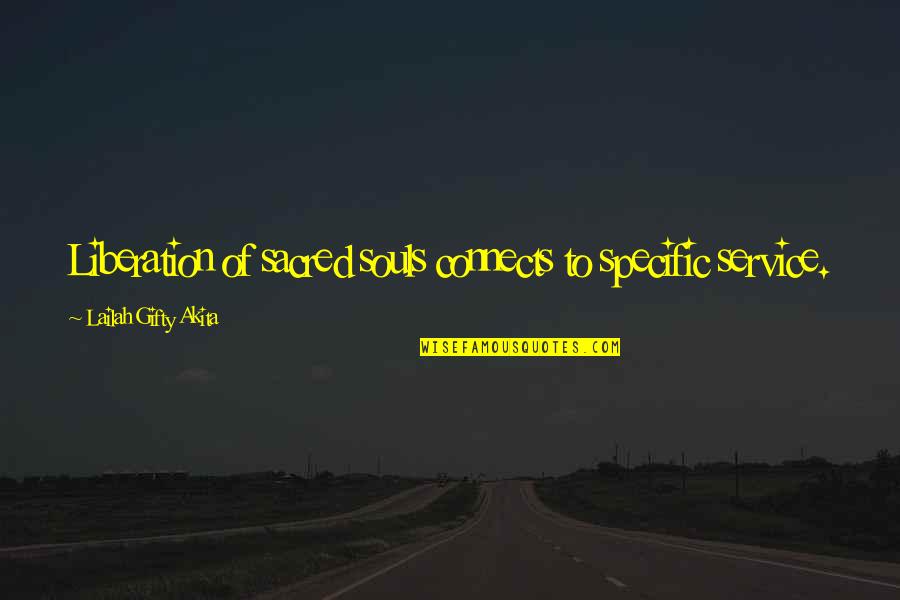 Inspirational Deliverance Quotes By Lailah Gifty Akita: Liberation of sacred souls connects to specific service. Inspirational Deliverance Quotes By Lailah Gifty Akita: Liberation of sacred souls connects to specific service.