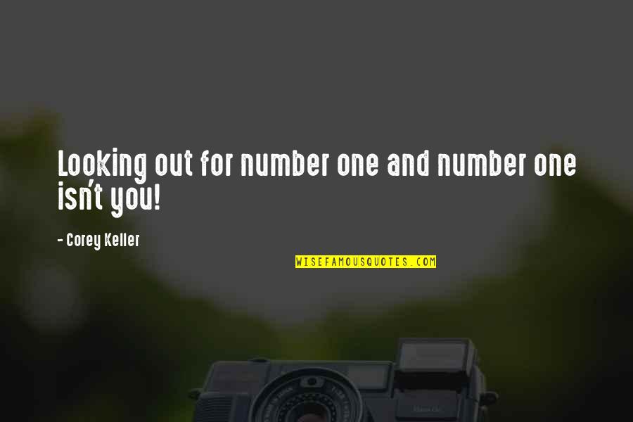 Inspirational Diaper Quotes By Corey Keller: Looking out for number one and number one Inspirational Diaper Quotes By Corey Keller: Looking out for number one and number one