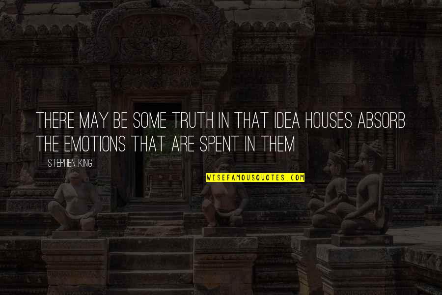 Inspirational Dragon Quotes By Stephen King: There may be some truth in that idea Inspirational Dragon Quotes By Stephen King: There may be some truth in that idea