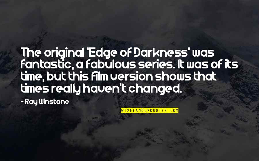 Inspirational Drawings Quotes By Ray Winstone: The original 'Edge of Darkness' was fantastic, a