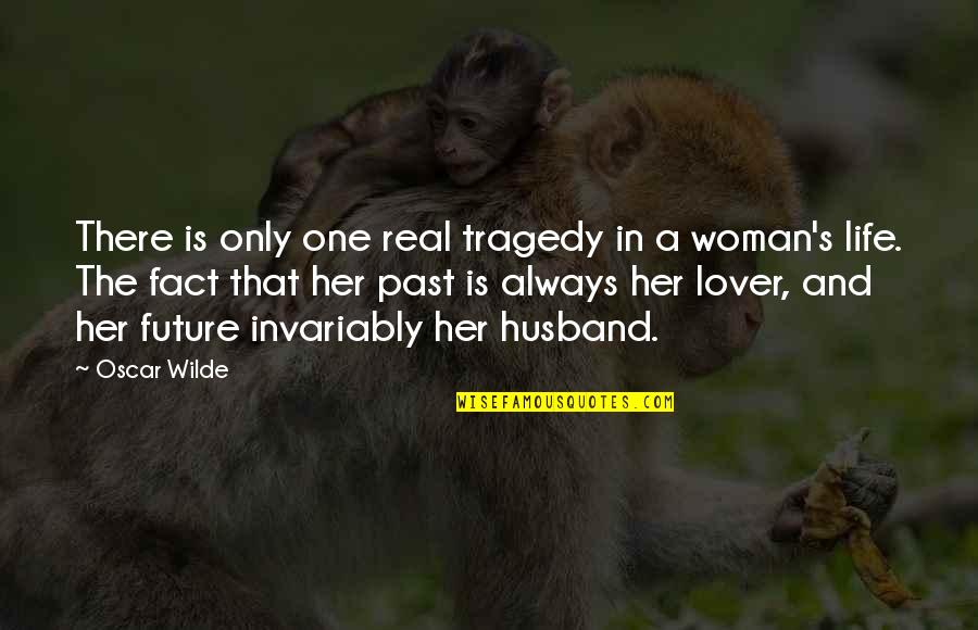 Inspirational English Quotes By Oscar Wilde: There is only one real tragedy in a