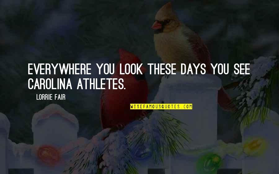 Inspirational George Carlin Quotes By Lorrie Fair: Everywhere you look these days you see Carolina