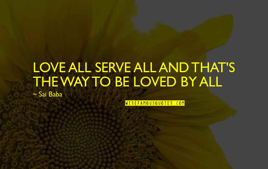 Inspirational Handprint Quotes By Sai Baba: LOVE ALL SERVE ALL AND THAT'S THE WAY