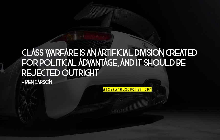 Inspirational Lifting Spirit Quotes By Ben Carson: Class warfare is an artificial division created for