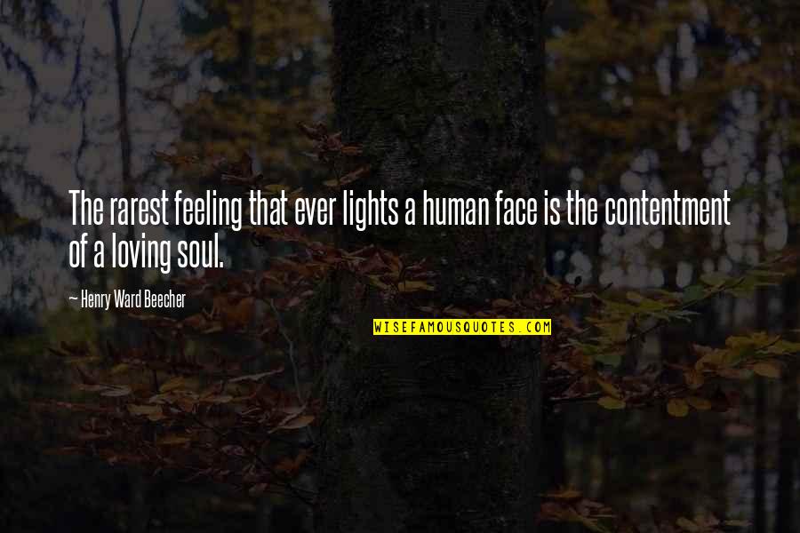 Inspirational Lightning Quotes By Henry Ward Beecher: The rarest feeling that ever lights a human