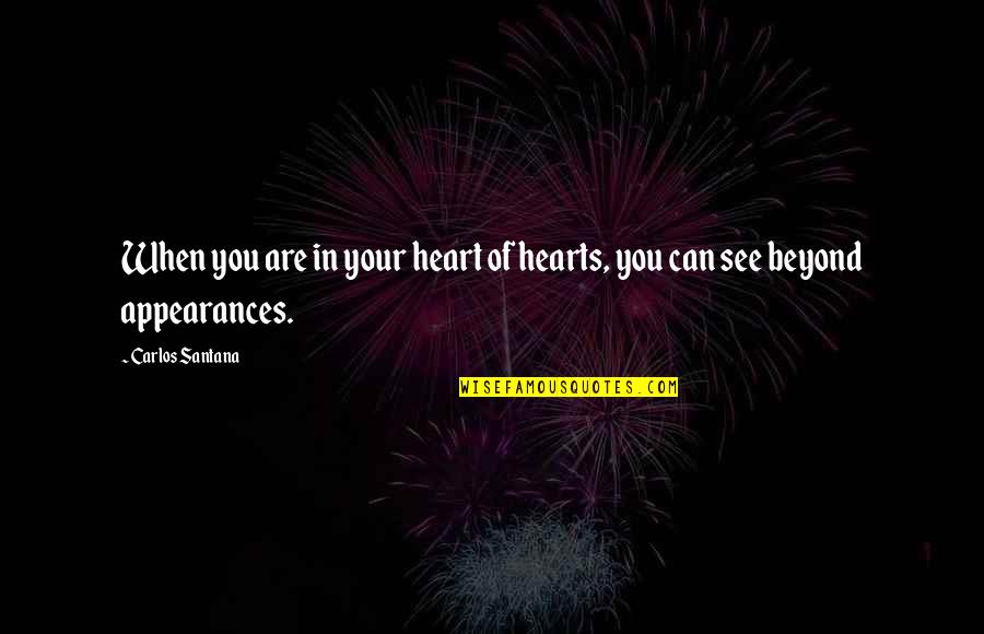 Inspirational Motivational Study Quotes By Carlos Santana: When you are in your heart of hearts,