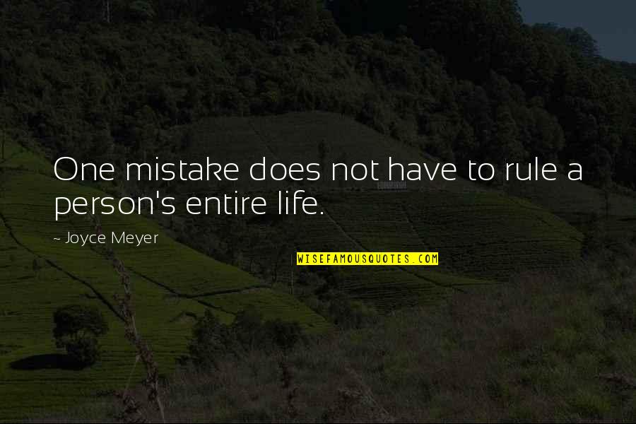 Inspirational Person Quotes By Joyce Meyer: One mistake does not have to rule a