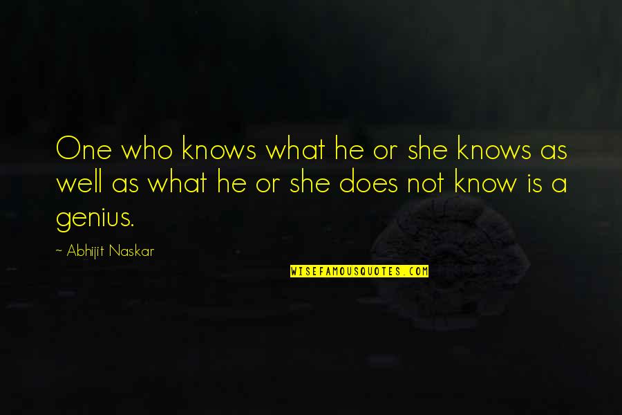 Inspirational Phoenix Quotes By Abhijit Naskar: One who knows what he or she knows Inspirational Phoenix Quotes By Abhijit Naskar: One who knows what he or she knows
