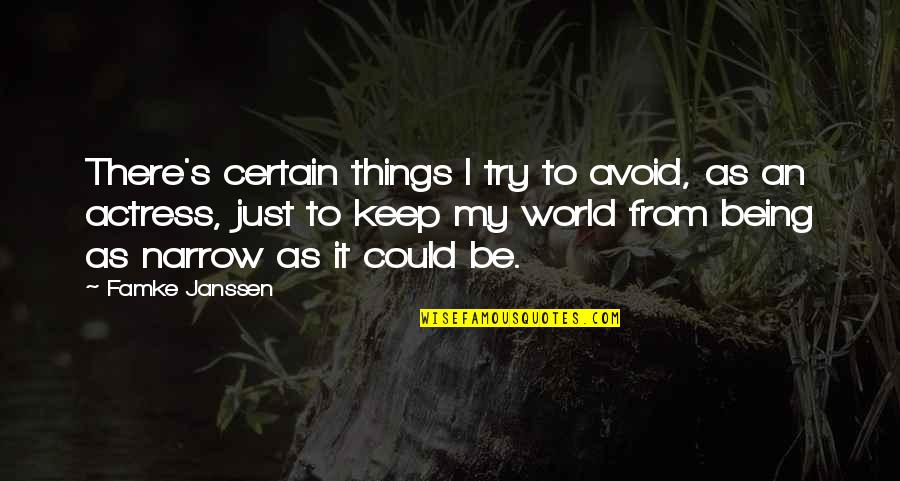 Inspirational Printmaking Quotes By Famke Janssen: There's certain things I try to avoid, as Inspirational Printmaking Quotes By Famke Janssen: There's certain things I try to avoid, as