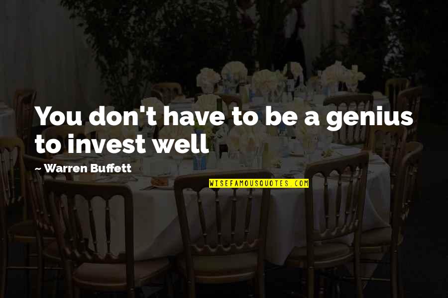 Inspirational Ru Ok Day Quotes By Warren Buffett: You don't have to be a genius to