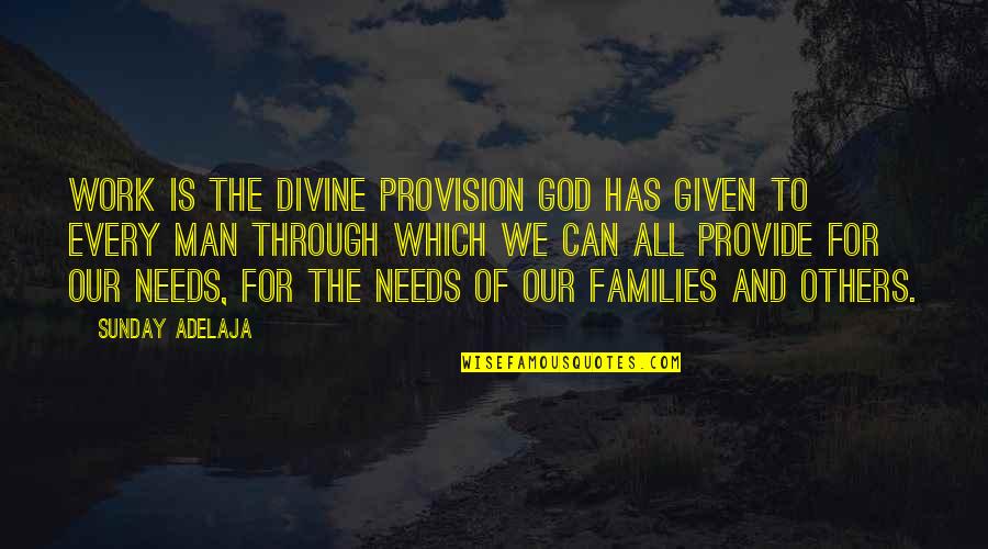 Inspirational Seaside Quotes By Sunday Adelaja: Work is the divine provision God has given