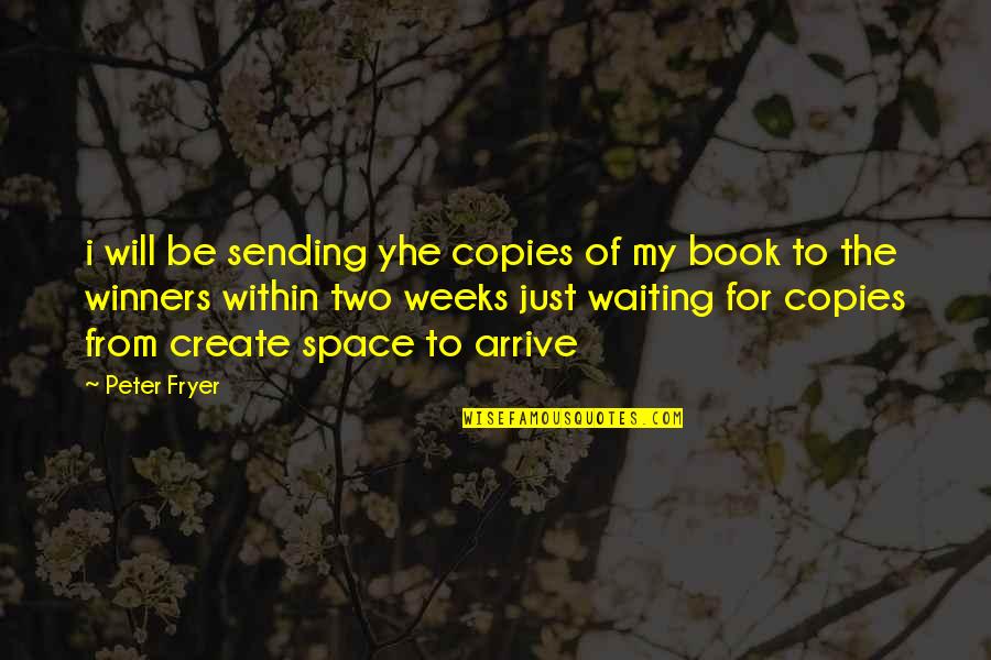 Inspirational Social Work Quotes By Peter Fryer: i will be sending yhe copies of my Inspirational Social Work Quotes By Peter Fryer: i will be sending yhe copies of my