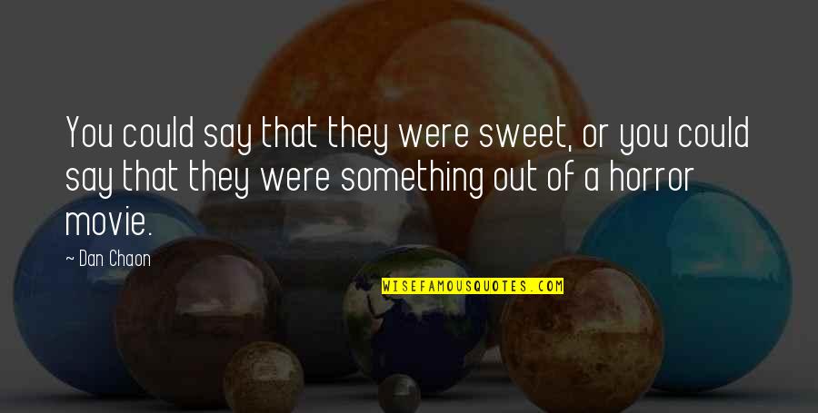 Inspirational Volleyball Game Day Quotes By Dan Chaon: You could say that they were sweet, or Inspirational Volleyball Game Day Quotes By Dan Chaon: You could say that they were sweet, or
