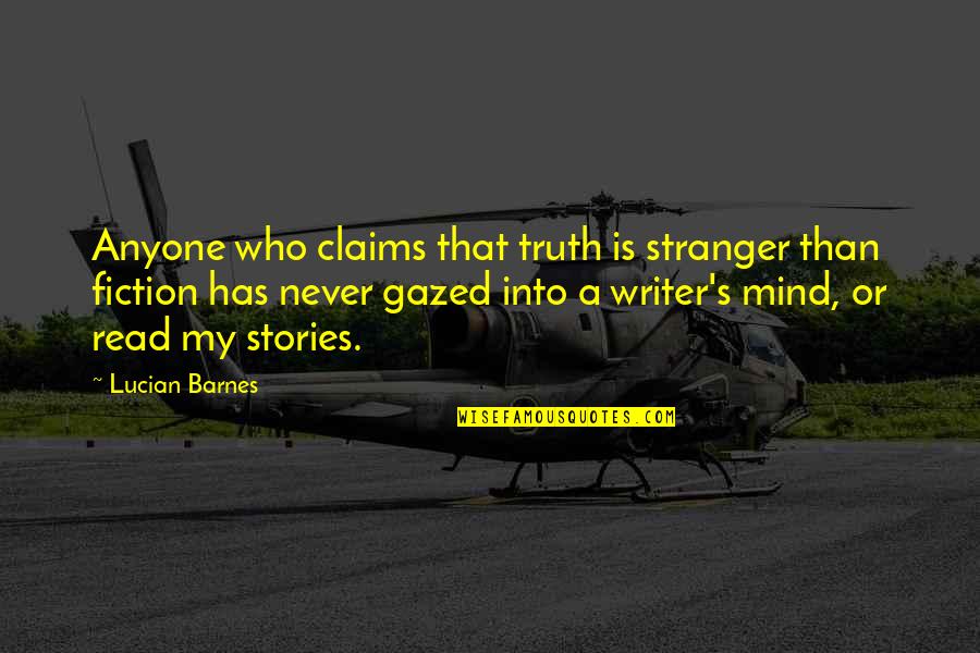Inspirational Water Bottle Quotes By Lucian Barnes: Anyone who claims that truth is stranger than