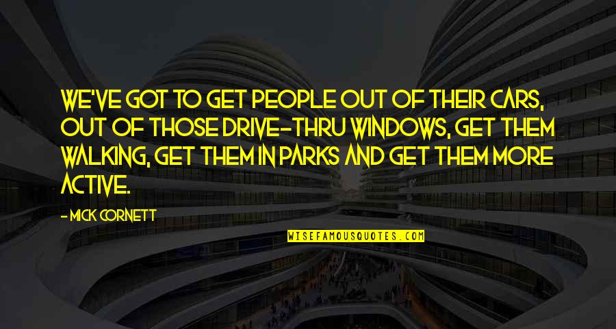 Inspirational Wiccan Quotes By Mick Cornett: We've got to get people out of their