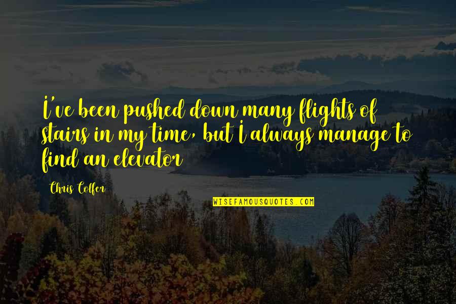 Inspirational Witty Quotes By Chris Colfer: I've been pushed down many flights of stairs Inspirational Witty Quotes By Chris Colfer: I've been pushed down many flights of stairs