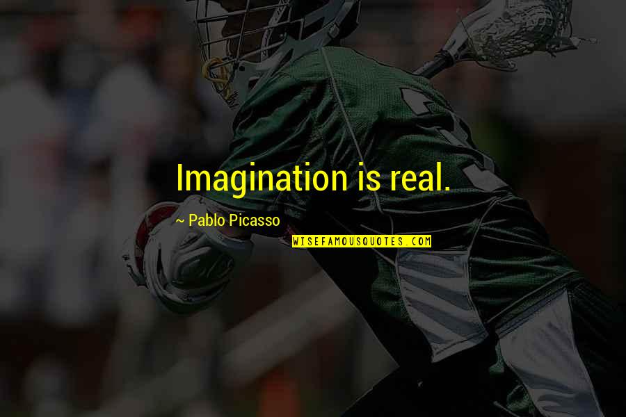 Inspiring Mirror Quotes By Pablo Picasso: Imagination is real. Inspiring Mirror Quotes By Pablo Picasso: Imagination is real.