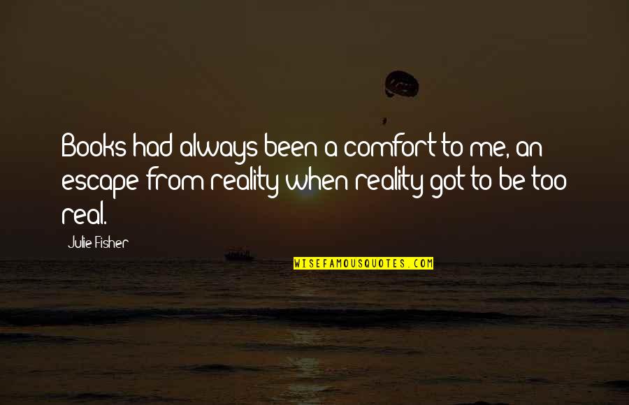 Inspiring Nipsey Hussle Quotes By Julie Fisher: Books had always been a comfort to me, Inspiring Nipsey Hussle Quotes By Julie Fisher: Books had always been a comfort to me,