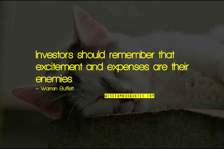 Inspiring Vision Quotes By Warren Buffett: Investors should remember that excitement and expenses are